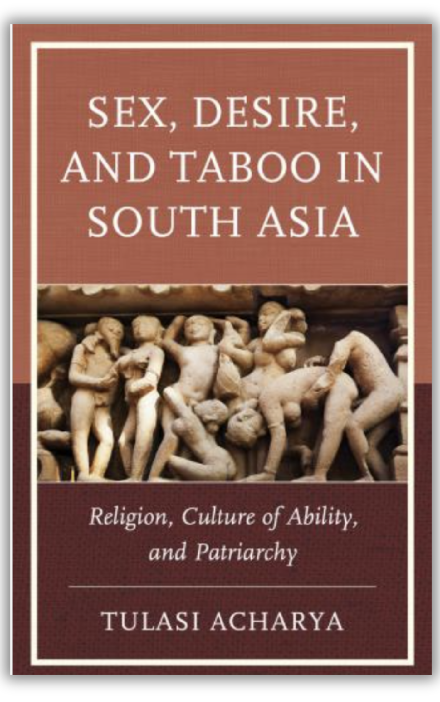 Sex, Desire, and Taboo in South Asia